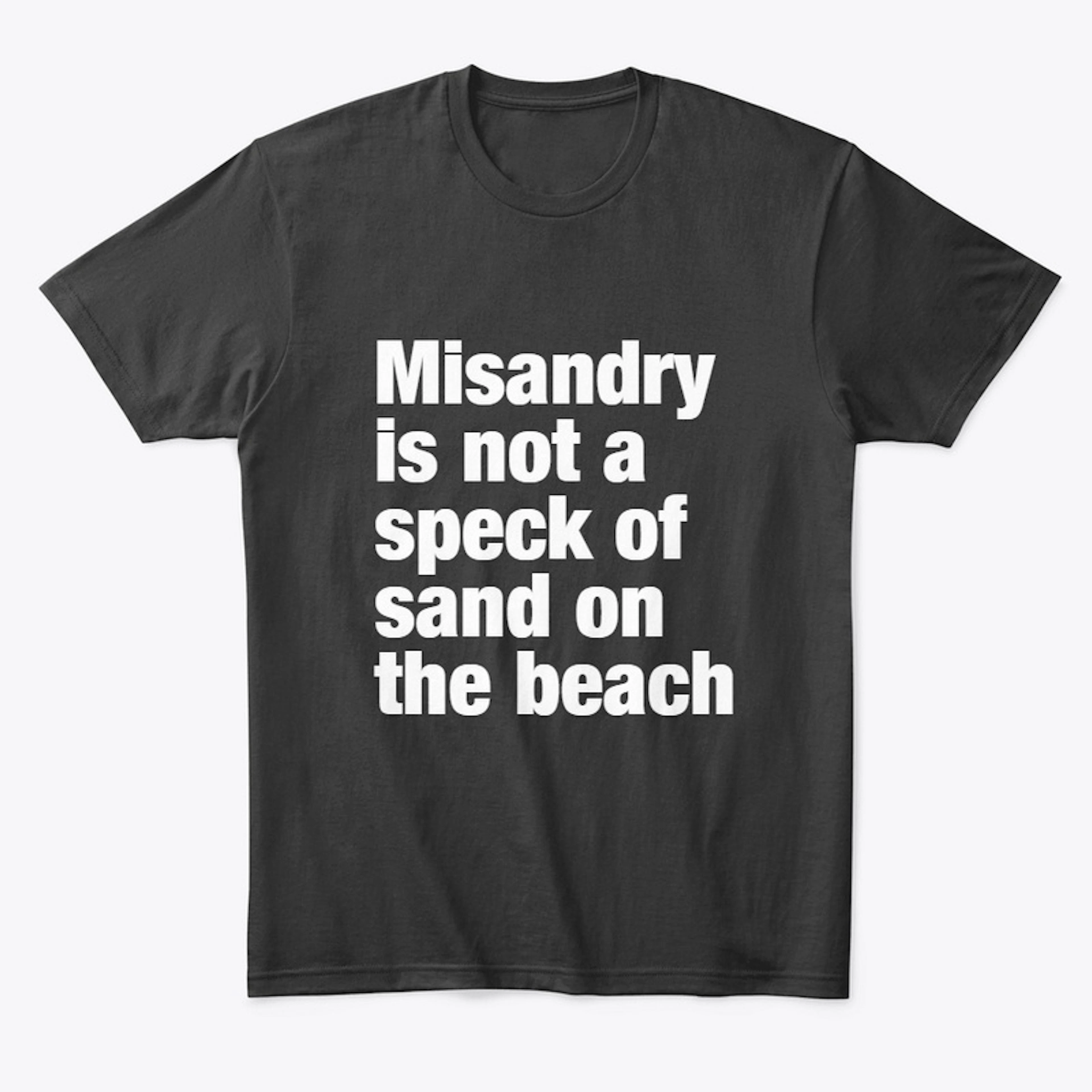 Misandry T-shirt Line 